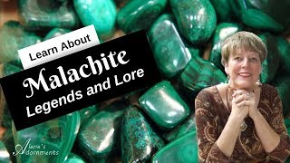 Malachite Gemstone Legends and Lore [upl. by Moulton]