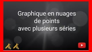 Graphique nuage de points [upl. by Ikkin]