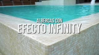 Piscinas con EFECTO INFINITY  Albercas Aqua [upl. by Imyaj]