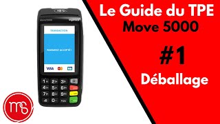 Guide TPE Ingenico Move 5000  01 Déballage [upl. by Suzzy]