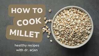 How to Cook Millet  Healthy Recipes [upl. by Irianat323]