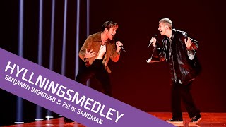 Hyllningsmedley  Benjamin Ingrosso amp Felix Sandman  Mellanakt [upl. by Nirad251]