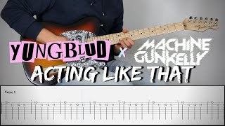 YUNGBLUD feat MACHINE GUN KELLY  ACTING LIKE THAT  Guitar Cover Tutorial FREE TAB [upl. by Kendal741]