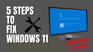 5 Steps To FIX Windows 11 [upl. by Lebbie]