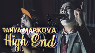 Tower Sessions  Tanya Markova  High End S04E03 [upl. by Erasmo]