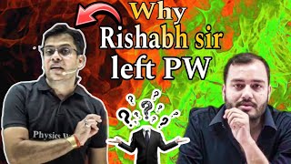 Rishabh sir left from pw 😭 physicswallah [upl. by Etneciv]