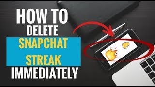 How to Delete Snapchat Streak Immediately [upl. by Alsi981]