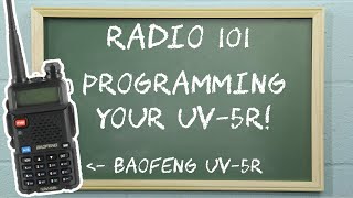 How To Program the Baofeng UV5R From the Keypad  Radio 101 [upl. by Sirronal]