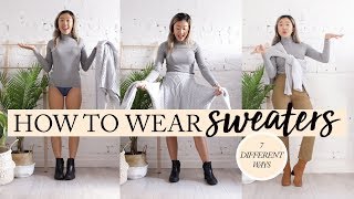 HOW TO WEAR amp TRANSFORM SWEATERS 7 Ways [upl. by Nahte]