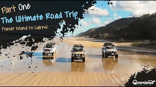 4x4 FRASER ISLAND TO CAPE YORK  HD  PART 1 OVERLAND EXPLORERS [upl. by Bast685]