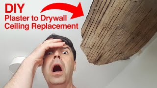 How to Replace a PLASTER Ceiling with DRYWALL DIY [upl. by Orola821]