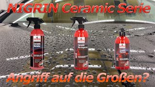 Die neuen Ceramic Produkte von NIGRIN  Sprühversiegelung Detailer und Shampoo im Test [upl. by Thompson]