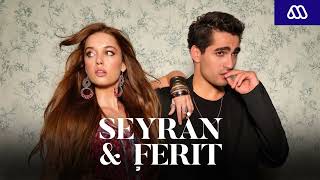 MEGA  Seyran y ferit [upl. by Octavie]