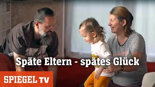 Ein Kind mit 58 Späte Eltern  spätes Glück  SPIEGEL TV [upl. by Ardena385]