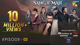 SangeMah EP 02 Eng Sub 16 Jan 22  Presented by Dawlance amp Itel Mobile Powered By Master Paints [upl. by Ben]