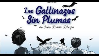 Los gallinazos sin plumas  resumen [upl. by Seessel]