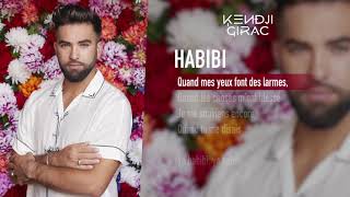 Kendji Girac  Habibi Lyrics vidéo [upl. by Luba]