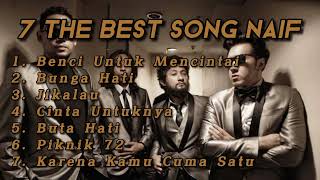 7 Lagu Terbaik Naif [upl. by Jaycee]