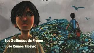 Julio Ramón Ribeyro  Los Gallinazos sin Plumas audiolibro [upl. by Syst910]