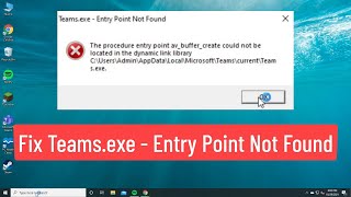 Fix Teamsexe Entry Point Not Found Solved [upl. by Chappell]