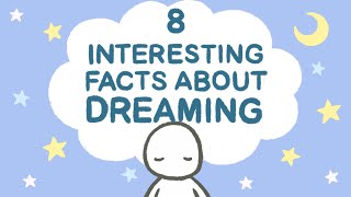 8 Psychological Facts About Dreams [upl. by Fariss]