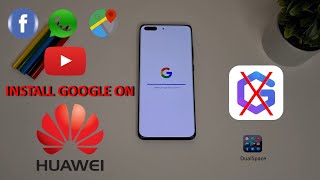 NEW Install Google On Every Huawei Device  Easy amp Simple Using DualSpace [upl. by Llevad]