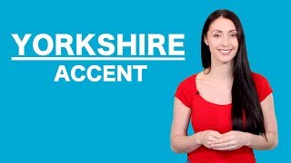 Yorkshire Accent  Learn English Like A Native [upl. by Suirradal882]