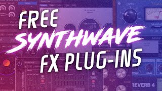 7 Free 80s Synthwave Effects PlugIns [upl. by Fernanda93]