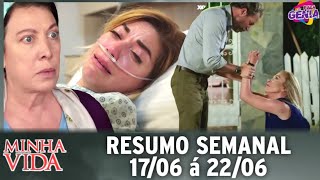 Minha Vida 1706 á 2206  Capítulos 208 a 213  Resumo Semanal Completo [upl. by Albers]