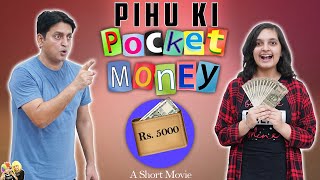 PIHU KI POCKET MONEY  Family Short Movie  Types of teenagers  Aayu and Pihu Show [upl. by Conners]