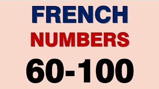 French Numbers 60100 [upl. by Juetta82]