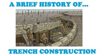 A Brief History of Trench Construction [upl. by Asir953]