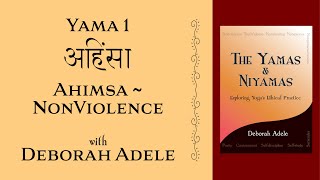 Yama 1 Nonviolence  Ahimsa [upl. by Knobloch]