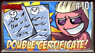 DOUBLE CERTIFICATE  Episode 101  The Binding Of Isaac Repentance [upl. by Wollis91]