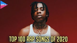 TOP 100 RAP SONGS OF 2020 YOUR CHOICE [upl. by Dloniger]