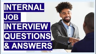 INTERNAL JOB Interview Questions amp Answers TIPS amp Sample ANSWERS [upl. by Giverin6]