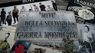 Seconda Guerra Mondiale ⁍ Elenco dei quotMitiquot 3 Parte [upl. by Lrem]