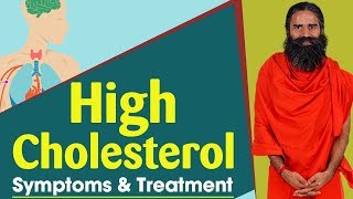 High Cholesterol Symptoms and Treatment  Swami Ramdev [upl. by Atinra]