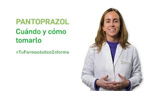 Pantoprazol cuándo y cómo debemos tomarlo Tu Farmacéutico Informa [upl. by Ariik]