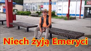 Niech żyją Emeryci [upl. by Ensoll]