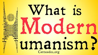 What is Modern Humanism [upl. by Heinrich727]