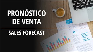 PRONÓSTICO DE VENTA  SALES FORECAST [upl. by Nyrmak318]