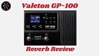 Valeton GP 100 Reverb Review [upl. by Uttica]