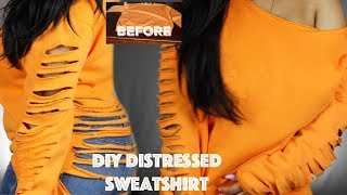 DIY Distressed Sweatshirt  Beginner Friendly [upl. by Jeraldine]