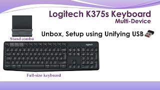 Review Logitech K375s Keyboard  Unbox Setup using Unifying USB [upl. by Brownson583]