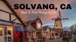 Solvang Ca – 5 Fun Things to Do in Solvang [upl. by Nanji2]