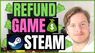 How to Refund a Game on Steam 2021 [upl. by Ronnholm]