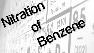 Nitration of Benzene [upl. by Ahselrac98]