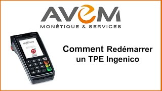 Comment redémarrer un TPE Ingenico [upl. by Eiramrebma]