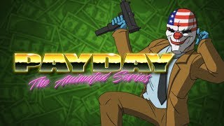 Payday 2 Animated Series Music  Its Payday Simon Viklund [upl. by Aneeb]